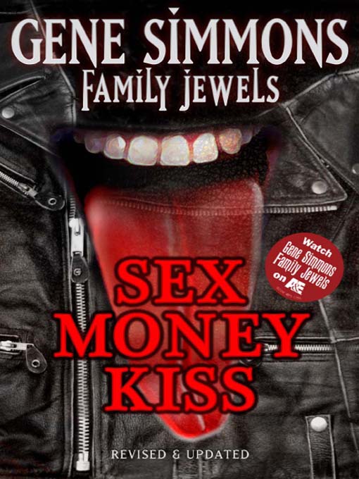 Title details for Sex Money Kiss by Gene Simmons - Available